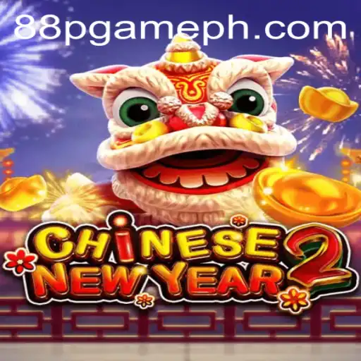 A Comprehensive Look into CHINESENEWYEAR2: The Exciting Game Tied to 88PGAME