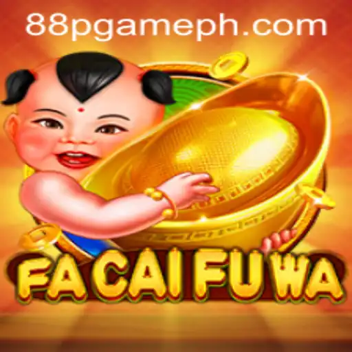 Discover the Exciting World of FaCaiFuWa with 88PGAME